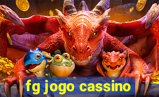 fg jogo cassino